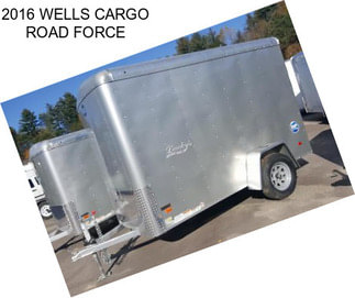 2016 WELLS CARGO ROAD FORCE