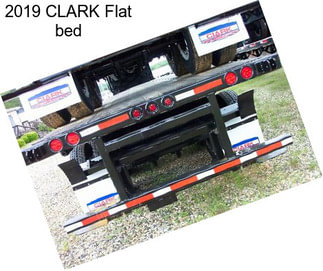2019 CLARK Flat bed