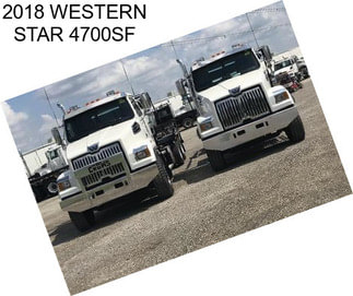 2018 WESTERN STAR 4700SF