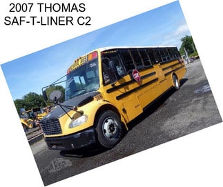 2007 THOMAS SAF-T-LINER C2