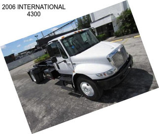 2006 INTERNATIONAL 4300