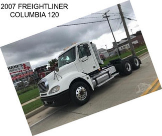 2007 FREIGHTLINER COLUMBIA 120