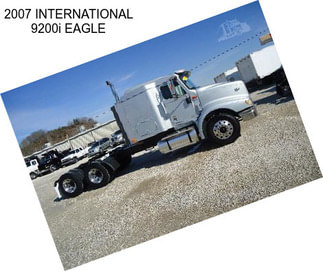 2007 INTERNATIONAL 9200i EAGLE