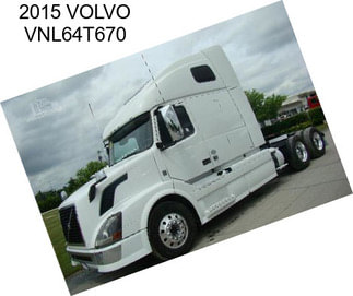 2015 VOLVO VNL64T670