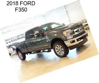 2018 FORD F350