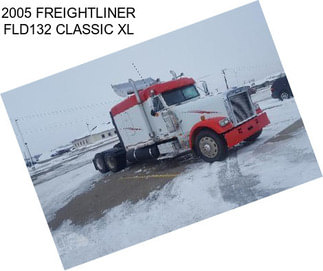 2005 FREIGHTLINER FLD132 CLASSIC XL