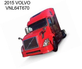 2015 VOLVO VNL64T670