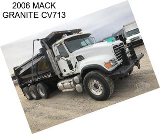 2006 MACK GRANITE CV713