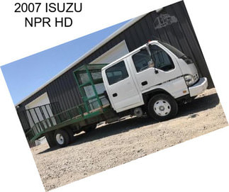 2007 ISUZU NPR HD