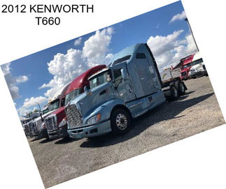 2012 KENWORTH T660