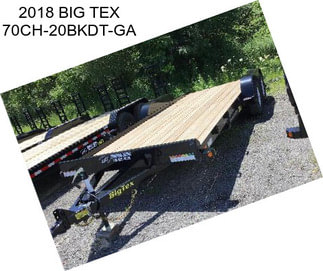 2018 BIG TEX 70CH-20BKDT-GA