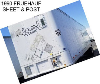 1990 FRUEHAUF SHEET & POST