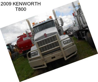 2009 KENWORTH T800