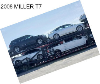 2008 MILLER T7