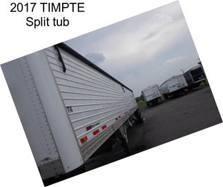2017 TIMPTE Split tub