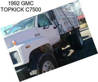 1992 GMC TOPKICK C7500