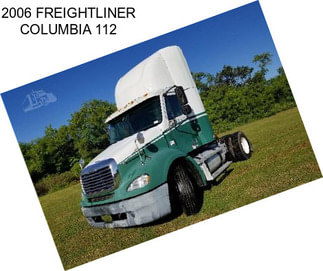 2006 FREIGHTLINER COLUMBIA 112