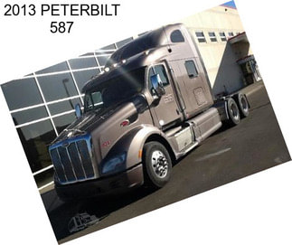 2013 PETERBILT 587