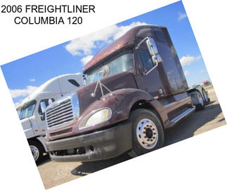 2006 FREIGHTLINER COLUMBIA 120