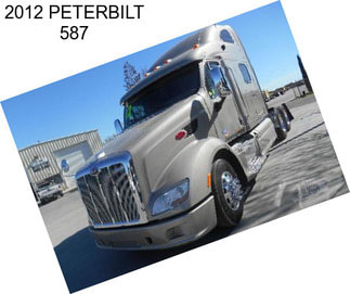 2012 PETERBILT 587