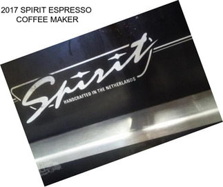 2017 SPIRIT ESPRESSO  COFFEE MAKER