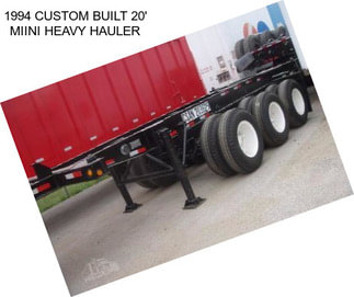 1994 CUSTOM BUILT 20\' MIINI HEAVY HAULER