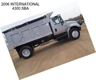 2006 INTERNATIONAL 4300 SBA