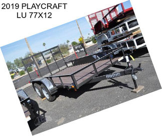 2019 PLAYCRAFT LU 77X12