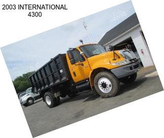 2003 INTERNATIONAL 4300