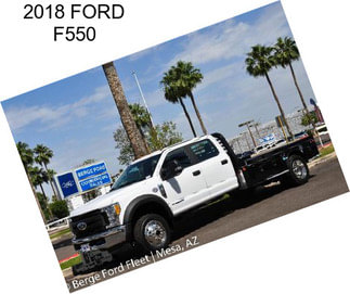 2018 FORD F550