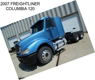 2007 FREIGHTLINER COLUMBIA 120