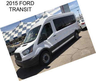 2015 FORD TRANSIT