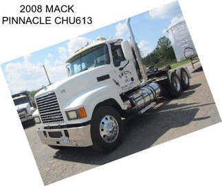 2008 MACK PINNACLE CHU613