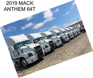 2019 MACK ANTHEM 64T