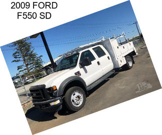 2009 FORD F550 SD