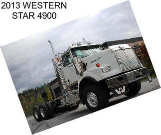 2013 WESTERN STAR 4900