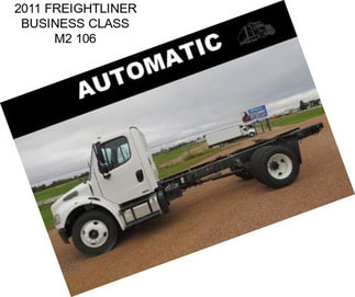 2011 FREIGHTLINER BUSINESS CLASS M2 106