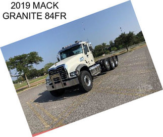 2019 MACK GRANITE 84FR