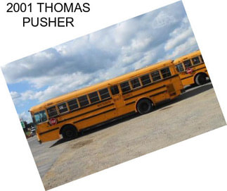 2001 THOMAS PUSHER