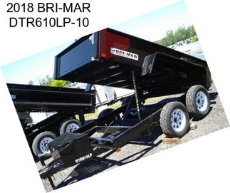 2018 BRI-MAR DTR610LP-10