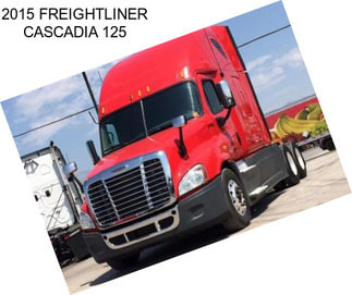 2015 FREIGHTLINER CASCADIA 125