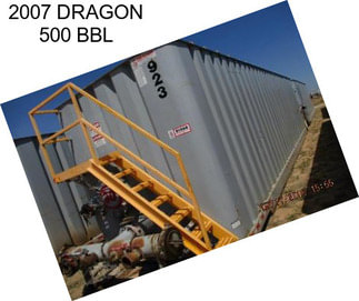 2007 DRAGON 500 BBL