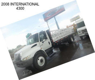 2008 INTERNATIONAL 4300