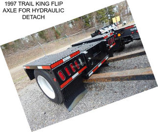 1997 TRAIL KING FLIP AXLE FOR HYDRAULIC DETACH