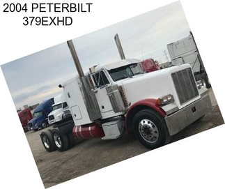 2004 PETERBILT 379EXHD