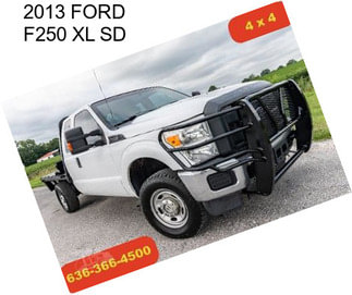 2013 FORD F250 XL SD