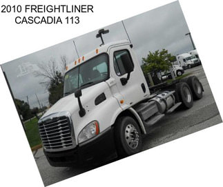 2010 FREIGHTLINER CASCADIA 113