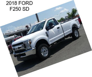 2018 FORD F250 SD