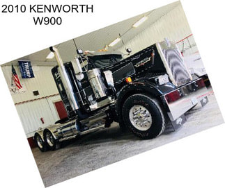 2010 KENWORTH W900