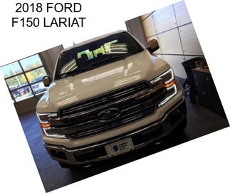 2018 FORD F150 LARIAT